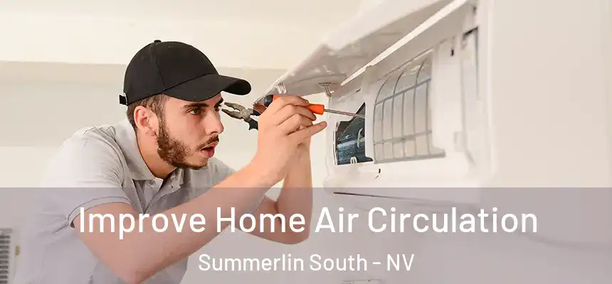  Improve Home Air Circulation Summerlin South - NV