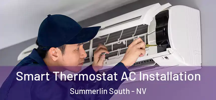 Smart Thermostat AC Installation Summerlin South - NV